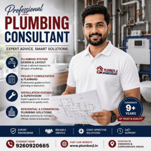 Professional Plumbing Consultant in Varanasi | Expert Plumbing Consultation | Plumber Ji